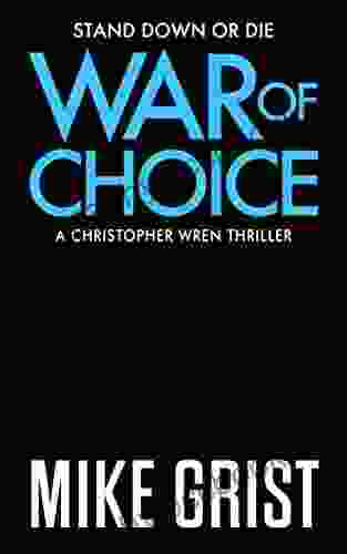 War Of Choice (Christopher Wren Thrillers 9)