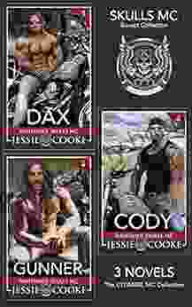 Skulls MC: Dax Cody Gunner (The Ultimate MC Collection 1)