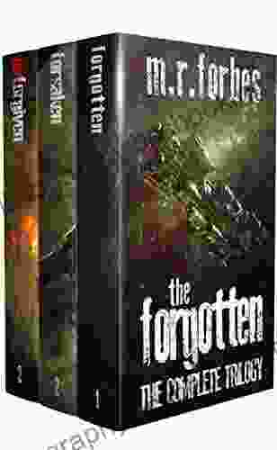 The Forgotten: The Complete Trilogy (M R Forbes Box Sets)