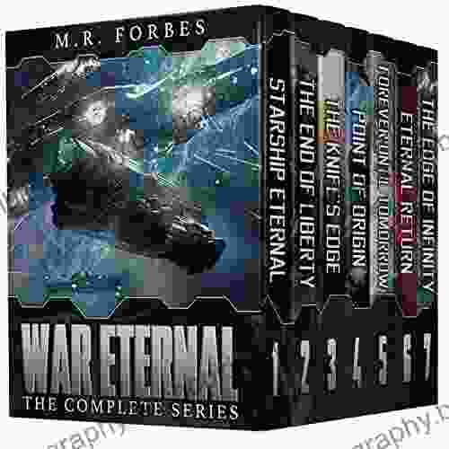 War Eternal: The Complete (Books 1 7) (M R Forbes Box Sets)