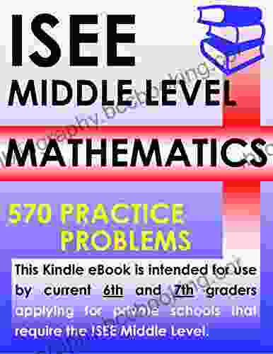 ISEE Middle Level Mathematics 570 Practice Problems