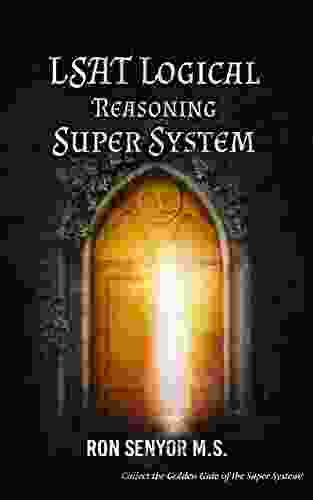 LSAT Logical Reasoning Super System