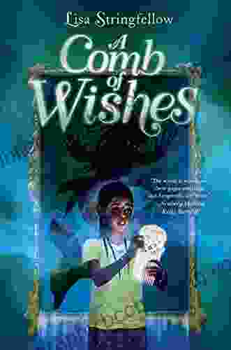 A Comb Of Wishes Lisa Stringfellow