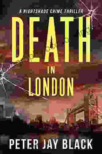 Death In London: A Nightshade Crime Thriller (Emma Nightshade Mystery 1)