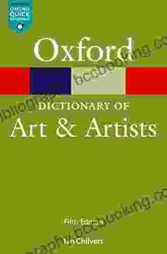 The Oxford Dictionary Of Art And Artists (Oxford Quick Reference)