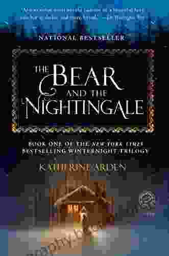 The Bear And The Nightingale: A Novel (Winternight Trilogy 1)