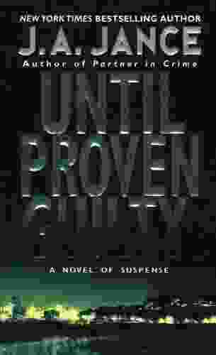Until Proven Guilty (J P Beaumont Novel 1)