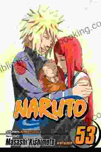 Naruto Vol 53: The Birth Of Naruto (Naruto Graphic Novel)