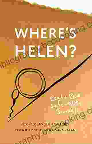 Where S Helen?: Real Raw Infertility Journeys