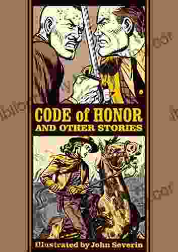 Code Of Honor And Other Stories (The EC Comics Library 0)