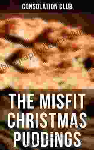 The Misfit Christmas Puddings Isabel De Ron