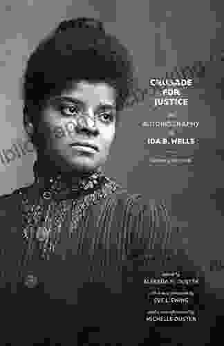 Crusade For Justice: The Autobiography Of Ida B Wells Second Edition (Negro American Biographies And Autobiographies)